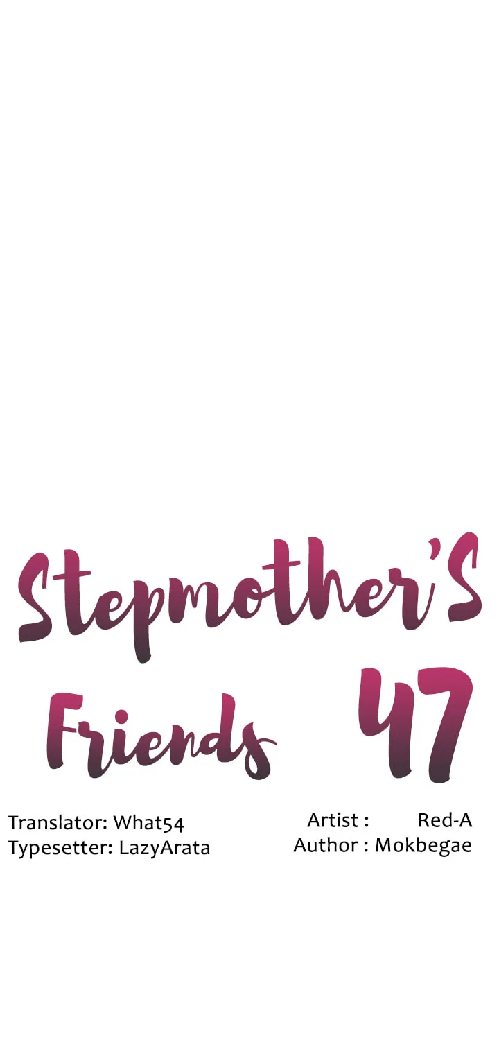 Stepmother's Friends Chapter 47 Page 1 - Chapter 47